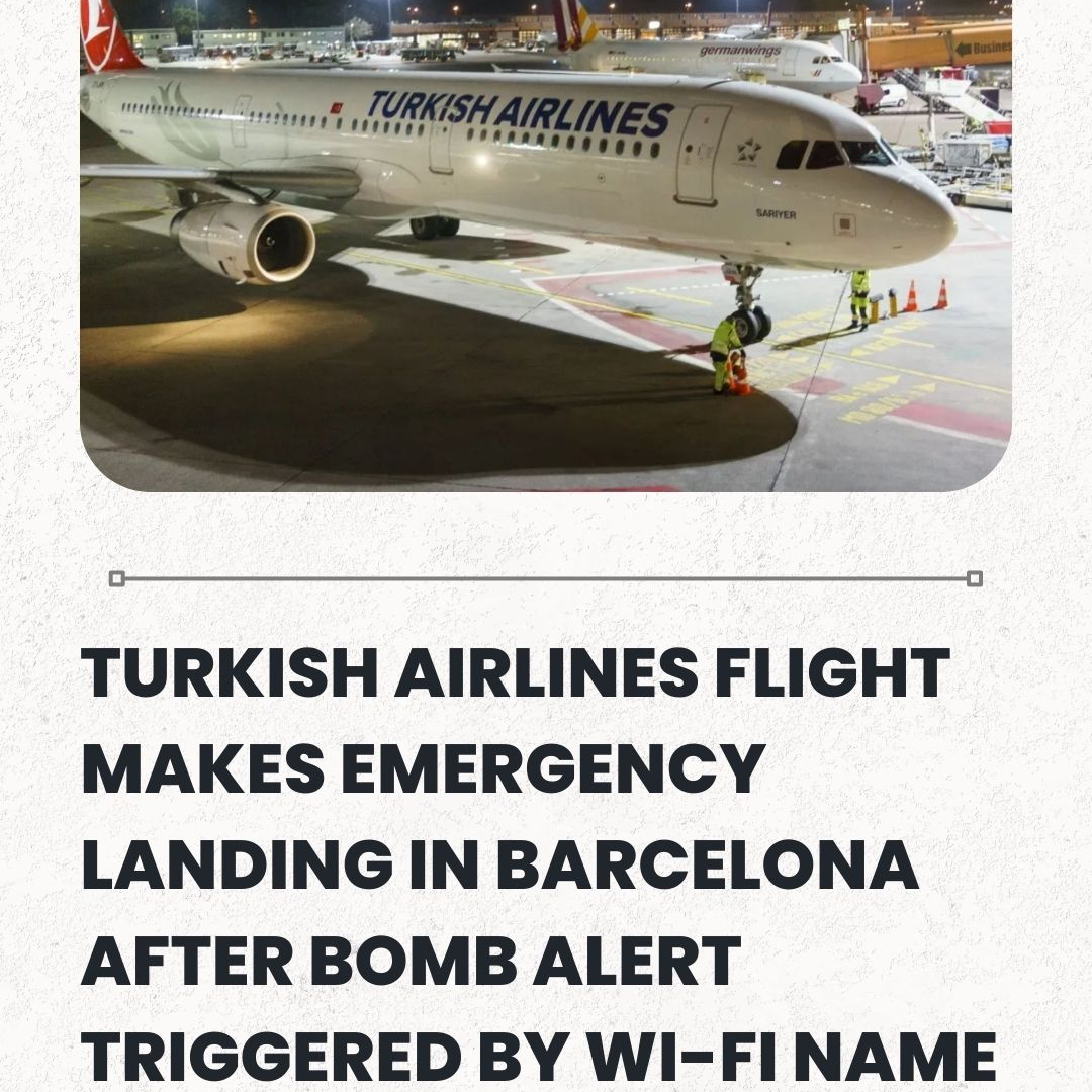 Turkish Airlines Flight Makes Emergency Landing In Barcelona After Bomb Alert